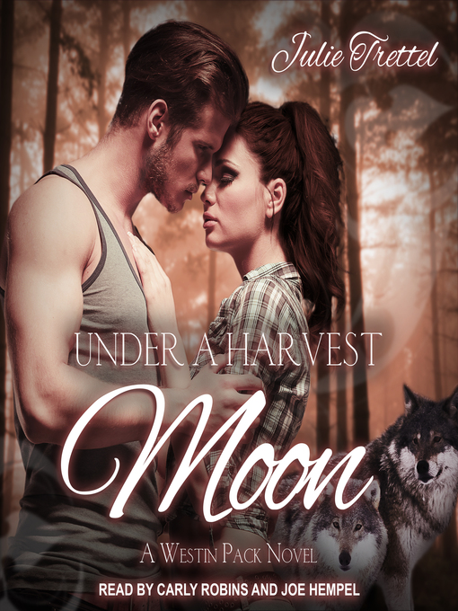 Title details for Under a Harvest Moon by Julie Trettel - Available